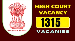 Gujarat High Court Vacancy 2024 for 1318 Posts Apply Now