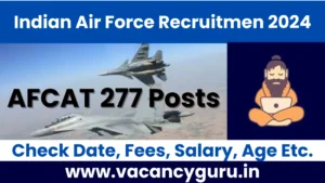 Indian airforce vacancy 2024, indian airforce recruitment 2024,