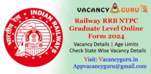 RRB Railway NTPC Graduate Level Online Form 2024