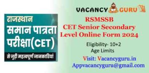 CET Senior Secondary Level Online Form 2024