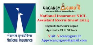 National Insurance NICL Assistant Recruitment 2024