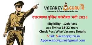 Uttarakhand Police Constable Recruitment 2024