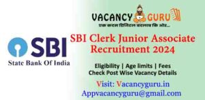 SBI Clerk Junior Associate Recruitment 2024