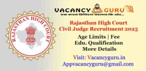 Rajasthan High Court Civil Judge Online Form 2025, Rajasthan High Court Civil Judge Recruitment 2025