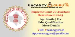 Supreme Court JC Assistant Recruitment 2025